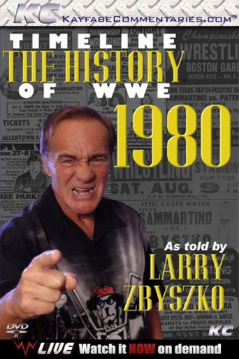 Movie poster for Timeline The History of WWE – 1980 – As told By Larry Zybszko (2012)