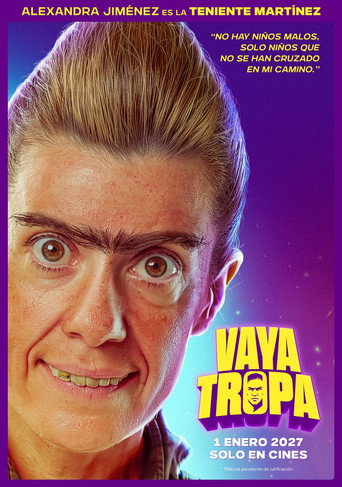 Movie poster for Vaya tropa (2027)