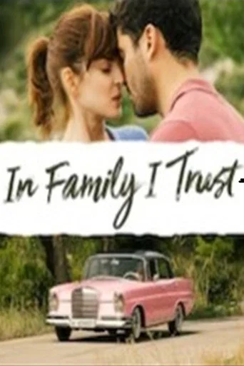 Movie poster for In Family I Trust (2019)