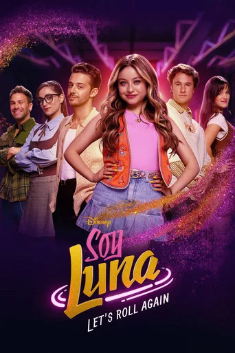 Series poster for Soy Luna: Let's Roll Again (2026)