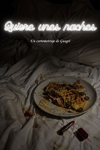 Movie poster for Quiero unos nachos (2025)