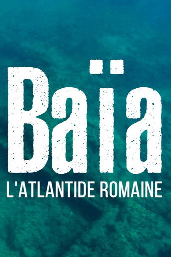 Movie poster for Baiae, the Atlantis of Rome (2022)