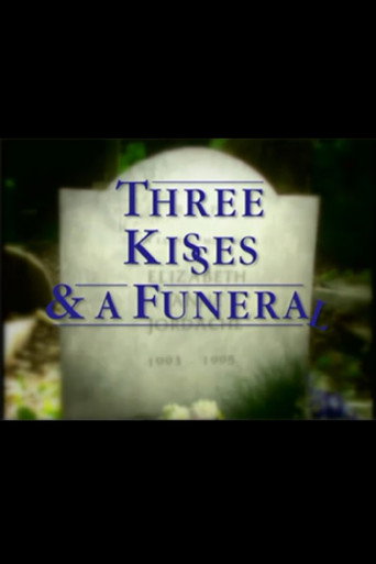 Three Kisses and a Funeral poster