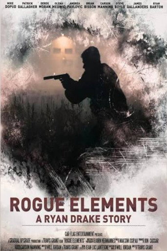 Movie poster for Rogue Elements: A Ryan Drake Story (2024)