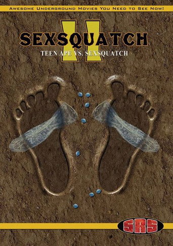 Movie poster for Sexsquatch 2: Teen Ape vs. Sexsquatch (2014)
