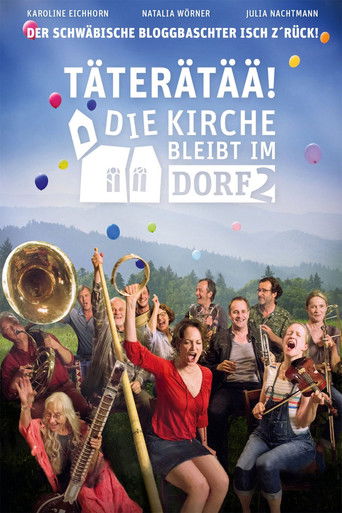 Täterätää - Die Kirche bleibt im Dorf 2 poster