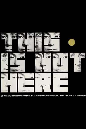 Movie poster for Yoko Ono: This Is Not Here (1972)
