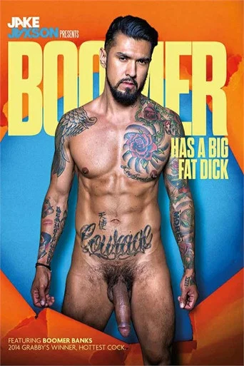 Movie poster for Boomer Has A Big Fat Dick (2016)