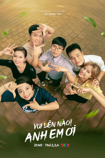 Vui lên nào anh em ơi poster