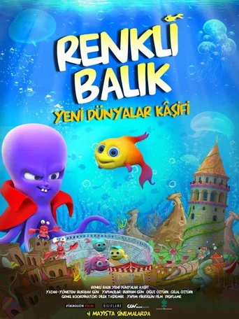 Movie poster for Renkli Balık Yeni Dünyalar Kâşifi (2018)