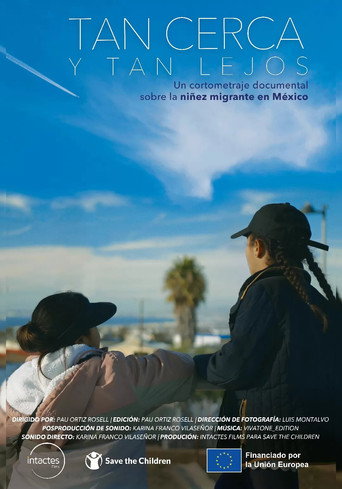 Movie poster for Tan cerca y tan lejos (2021)
