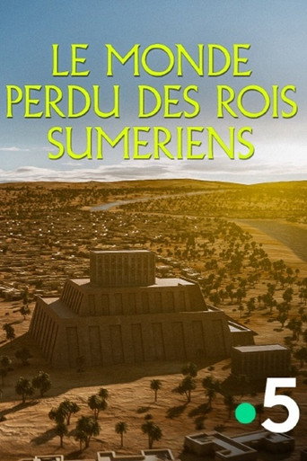Movie poster for Le monde perdu des rois sumériens (2023)
