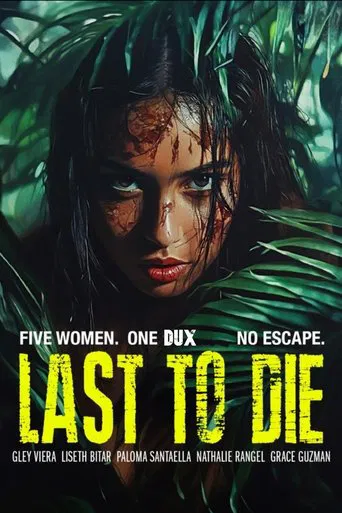 Movie poster for Last to Die (2025)