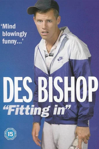 Movie poster for Des Bishop: "Fitting In" (2006)