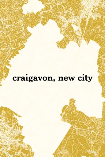 Movie poster for Craigavon, New City (2025)
