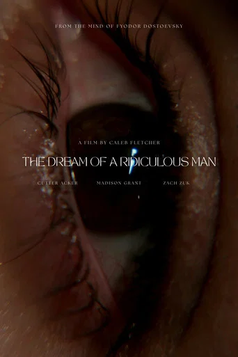 Movie poster for The Dream of a Ridiculous Man (2027)