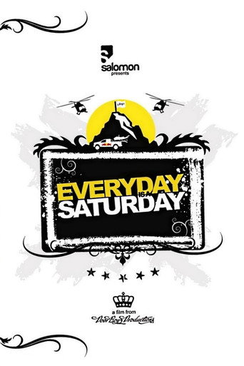 Movie poster for Everyday Is a Saturday (2009)
