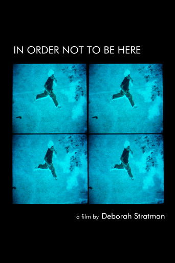 In Order Not to Be Here poster