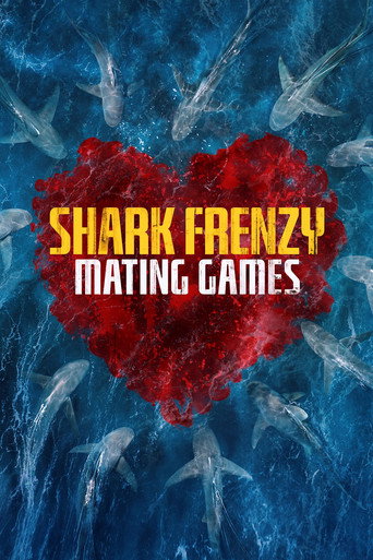 Series poster for Shark Frenzy: Mating Games (2024)