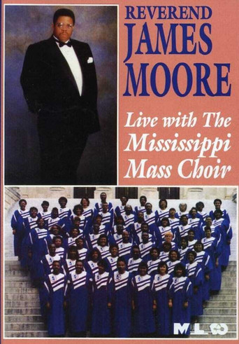 Movie poster for Reverend James Moore: Live with the Mississippi Mass Choir (1991)