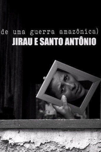 Movie poster for Jirau and Saint Antônio:  reports of an amazon war