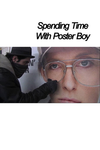 Movie poster for Spending Time With Poster Boy (2009)