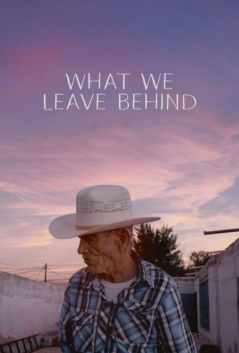 Movie poster for What We Leave Behind (2022)