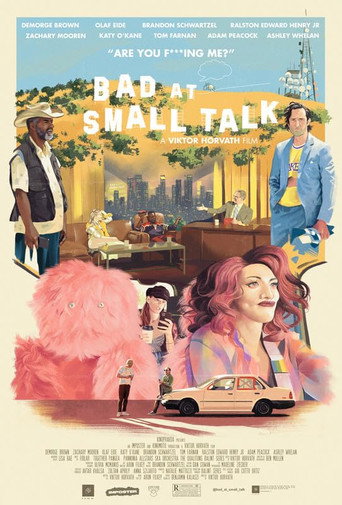 Movie poster for Bad at Small Talk