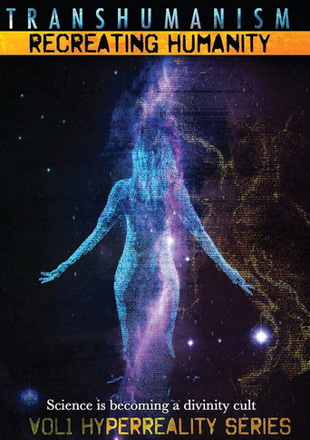 Movie poster for Transhumanism: Recreating Humanity (2014)