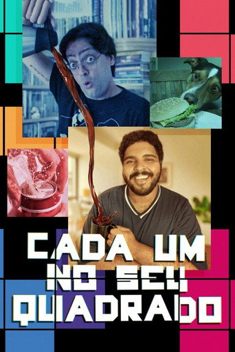 Cada Um no Seu Quadrado poster