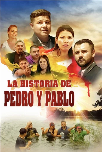 Movie poster for La Historia De Pedro y Pablo (2018)