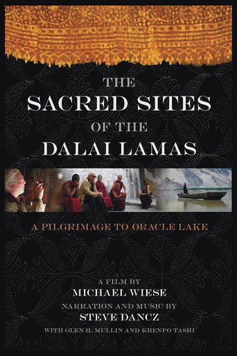 Movie poster for The Sacred Sites of the Dalai Lamas: A Pilgrimage to the Oracle Lake (2007)