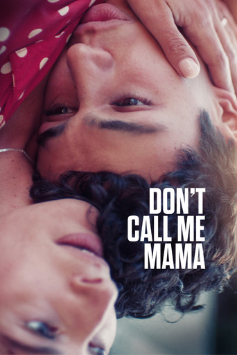 Movie poster for Don't Call Me Mama (2025)