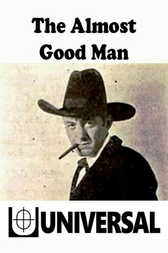 Movie poster for The Almost Good Man (1917)