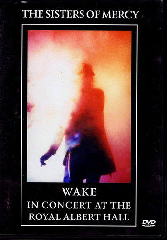 The Sisters Of Mercy - Wake: In Concert At The Royal Albert Hall poster