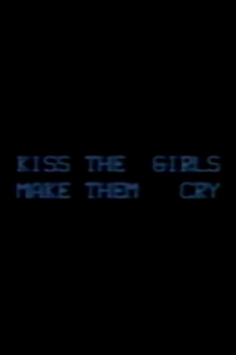 Movie poster for Kiss the Girls: Make them Cry (1979)
