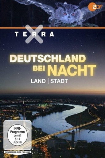 Series poster for Terra X - Deutschland bei Nacht (2020)