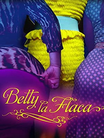 Movie poster for Betty La Flaca (2006)