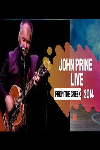 Movie poster for John Prine - Live from the Greek (2014)