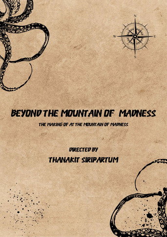 Movie poster for Beyond The Mountain of Madness: The Making Of  At The Mountain of Madness [Audio Fiction] (2024)