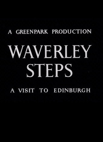 Movie poster for Waverley Steps: A Visit to Edinburgh (1948)