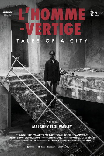 Movie poster for L’homme-vertige: Tales of a City (2024)