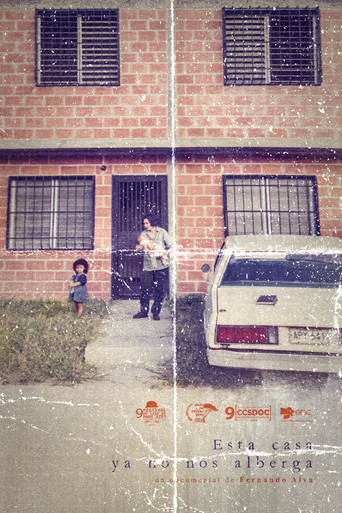 Movie poster for Esta casa ya no nos alberga (2023)