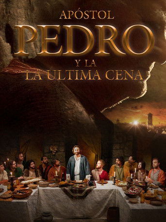 Apostol Pedro Y La Ultima Cena poster