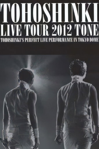 Movie poster for TOHOSHINKI LIVE TOUR 2012 ~TONE~ (2012)
