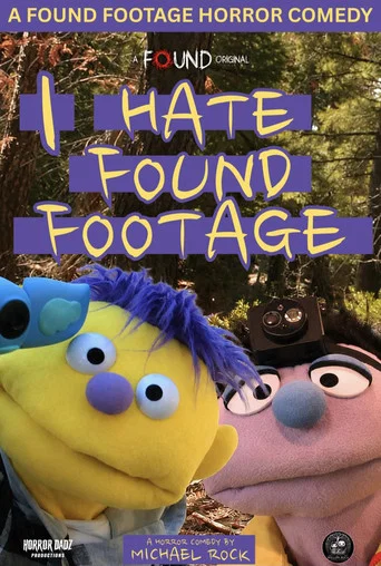 Movie poster for I Hate Found Footage (2026)