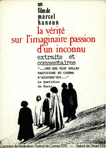 Movie poster for The Truth About the Imaginary Passion of an Unknown (1974)