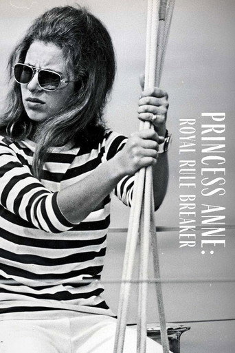 Princess Anne: Royal Rule Breaker poster
