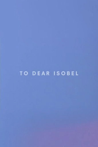 Movie poster for To Dear Isobel (2008)