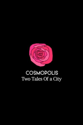 Movie poster for Cosmopolis: Two Tales of a City (2004)